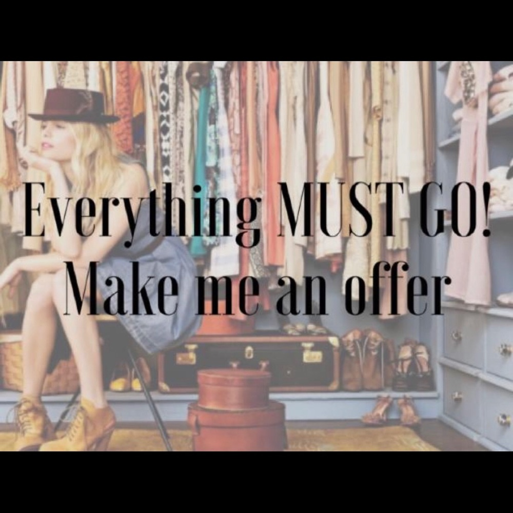 Everything must go! Prices negotiable!